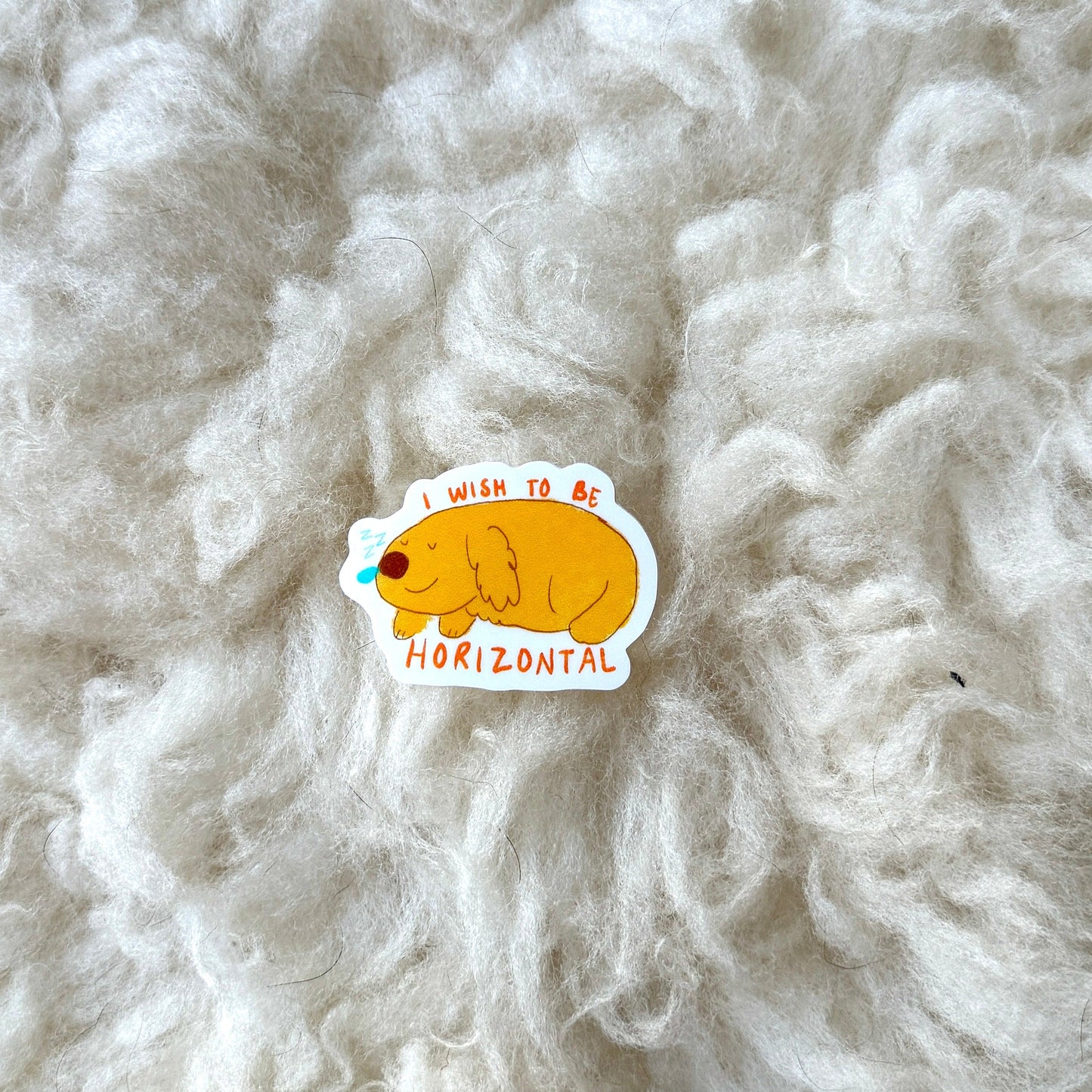 Sticker - "I Wish To Be Horizontal"
